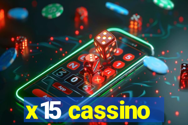 x15 cassino